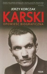 Karski Opowieść biograficzna - Korczak Jerzy - książka
