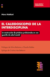 El caleidoscopio de la interdisciplina - Mara Mattioni - ebook