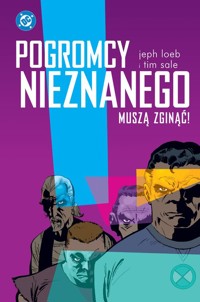 Pogromcy Nieznanego muszą zginąć! -  - książka