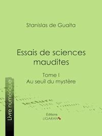 Essais de sciences maudites - Ligaran - ebook