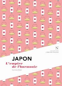 Japon : L'empire de l'harmonie - Corinne Atlan - ebook
