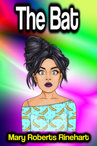 The Bat - Mary Roberts Rinehart - ebook