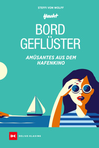 Bordgeflüster - Steffi von Wolff - ebook