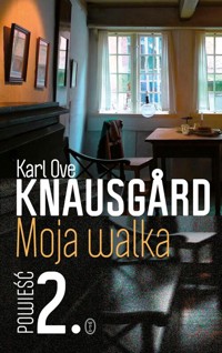 Moja walka. Księga 2 - Knausgard Karl Ove - książka