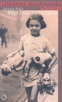Moje życie barbarzyńcy - Katz Janina - ebook