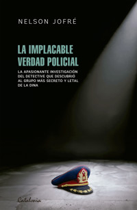 La implacable verdad policial - Nelson Jofré - ebook