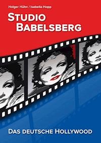 Studio Babelsberg - Holger Hühn - ebook