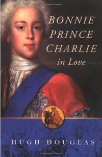 Bonnie Prince Charlie in Love - Hugh Douglas - ebook