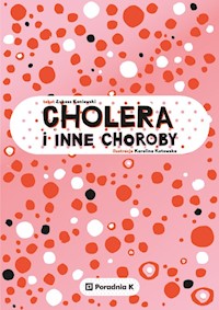 Cholera i inne choroby - Łukasz Kaniewski - książka