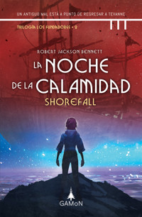 La noche de la calamidad - Robert Jackson Bennett - ebook