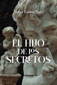 El hijo de los secretos - Javier Cantón Nuño - ebook