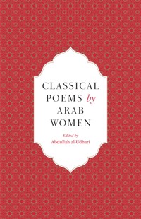 Classical Poems by Arab Women -  - ebook