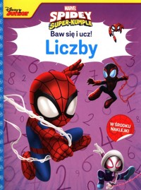 Baw się i ucz! Liczby Marvel Spidey i Super-Kumple -  - książka