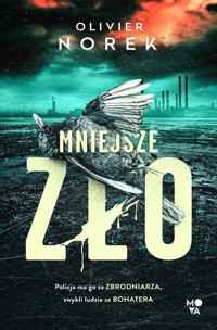 Mniejsze zło - Olivier Norek - ebook + książka