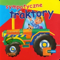 Sympatyczne traktory Przesuwanki -  - książka