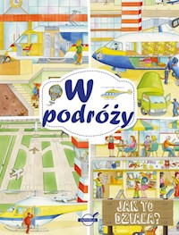 Jak to działa? W podróży -  - książka