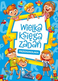 Wielka księga zadań przedszkolaka -  - książka