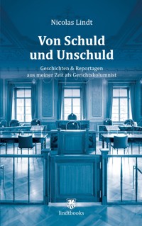 Von Schuld und Unschuld - Nicolas Lindt - ebook