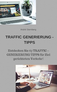 Traffic Generierung Tipps - Andre Sternberg - ebook