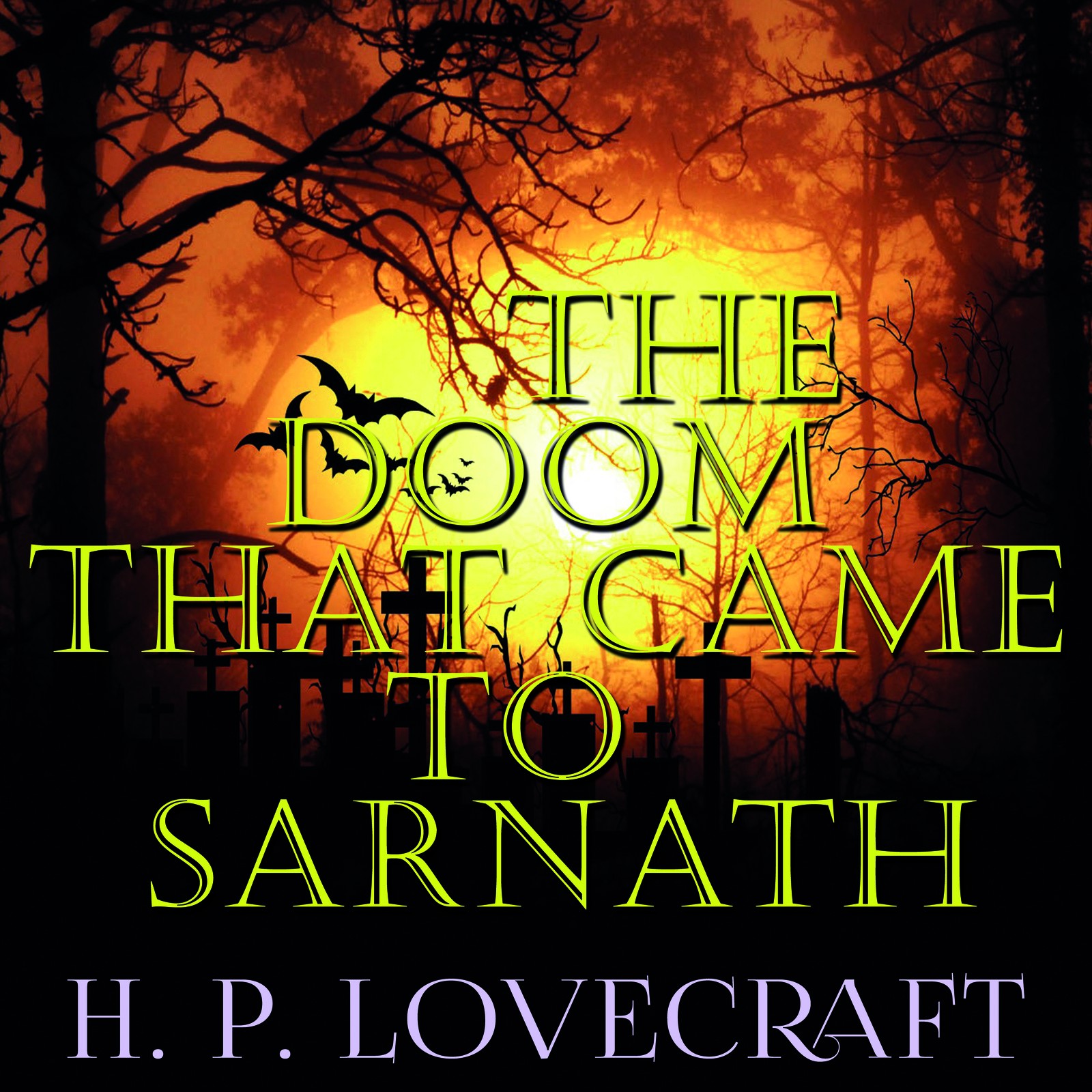 The Doom that Came to Sarnath