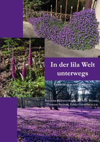In der lila Welt unterwegs - Susanne Schwertfeger - ebook