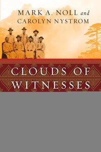 Clouds of Witnesses - Mark A. Noll - ebook