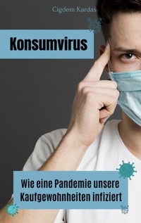 Konsumvirus - Cigdem Kardas - ebook