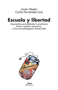 Escuela y libertad - Javier Mestre - ebook