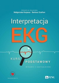 Interpretacja EKG - Kurpesa Małgorzata, Szafran Bartosz - książka