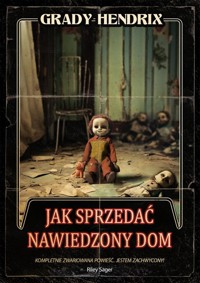 Jak sprzedać nawiedzony dom - Hendrix Grady - ebook + audiobook + książka