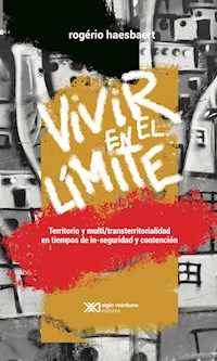 Vivir en el límite - Rogério Haesbaert - ebook