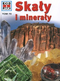 Co i Jak (70). Skały i minerały - Christian Buggisch, Werner Buggisch - ebook