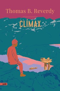 Clímax (AdN) - Thomas B. Reverdy - ebook