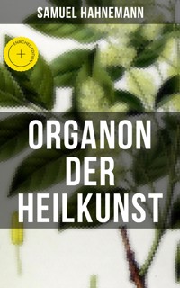 Organon der Heilkunst - Samuel Hahnemann - ebook