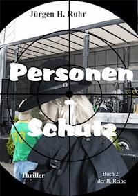 Personen - Schutz - Jürgen H. Ruhr - ebook
