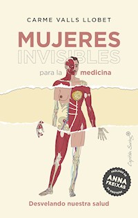 Mujeres invisibles para la medicina - Carme Valls Llobet - ebook
