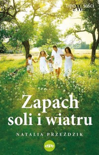 Zapach soli i wiatru - Przeździk Natalia - ebook + książka