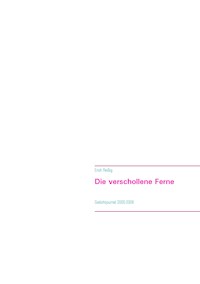 Die verschollene Ferne - Erich Reißig - ebook