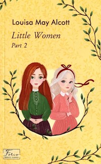 Little Women. Part 2 - Alcott Louisa May - książka