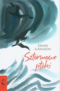 Sztormowe ptaki - Kárason Einar - książka