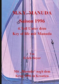 M.S.Y. Manuda Saison 1996 - Erich Beyer - ebook
