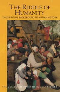 The Riddle of Humanity - Rudolf Steiner - ebook