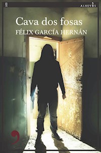 Cava dos fosas - Félix García Hernán - ebook