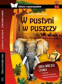 W pustyni i w puszczy Lektura z opracowaniem - Henryk Sienkiewicz - książka