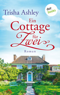 Ein Cottage für Zwei - Ashley	 Trisha - ebook