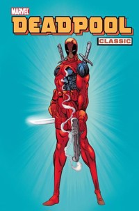 Deadpool Classic Tom 1 - Fabian Nicieza - książka