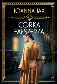 Córka fałszerza - Joanna Jax - ebook + audiobook + książka