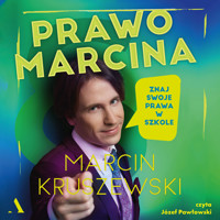 Prawo Marcina. Znaj swoje prawa w szkole - Marcin Kruszewski - audiobook + książka