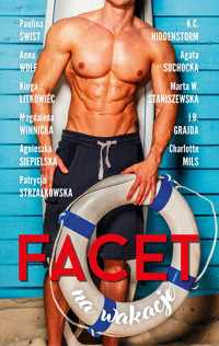 Facet na wakacje - Litkowiec Kinga, K.C.Hiddenstorm, , Paulina Świst, Magdalena Winnicka, Charlotte Mils, , Marta W. Staniszewska, J.B. Grajda, Agata Suchocka, Patrycja Strzałkowska, Siepielska Agnieszka, Wolf Anna - ebook
