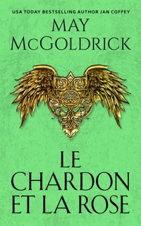 Le Chardon et la Rose - May McGoldrick - ebook
